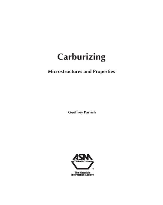 ASM - Carburizing Microstructures and Properties