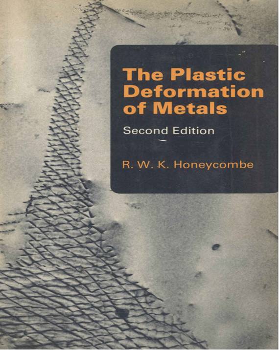 THE PLASTIC DEFORMATION OF METALS